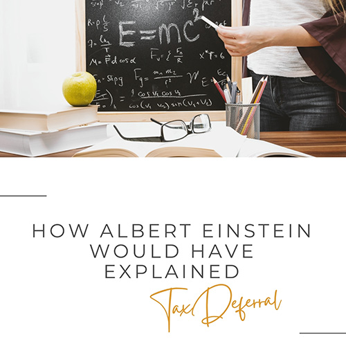 How Albert Einstein Would Have Explained Tax Deferral Cover